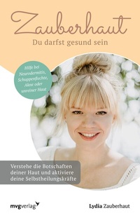 Abbildung von: Zauberhaut - Du darfst gesund sein - mvg