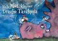 Cover: Hab Mut, kleiner Drache Tarakona - mvg