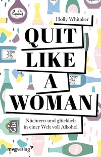 Enlarge image Cover: Quit Like a Woman - mvg