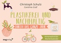 Cover: Plastikfrei und nachhaltig durch das ganze Jahr - mvg