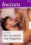 Cover: Nur du weckst mein Begehren - CORA Verlag