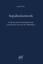 Cover: Sepulkralsemiotik - Narr Francke Attempto Verlag