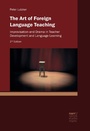 Cover: The Art of Foreign Language Teaching - Narr Francke Attempto Verlag