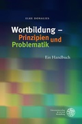 Cover: Wortbildung - Prinzipien und Problematik - Universit&auml;tsverlag Winter