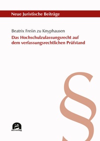 Abbildung von: Das Hochschulzulassungsrecht auf dem verfassungsrechtlichen Prüfstand - utzverlag GmbH