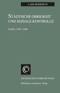Cover: St&auml;dtische Obrigkeit und Soziale Kontrolle - Wallstein