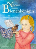 Cover: Noemi und die Bienenk&ouml;nigin - Futurum