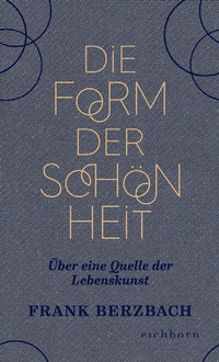 Abbildung von: Die Form der Schönheit - Eichborn