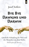 Cover: Bye Bye Dawkins und Darwin - Patrimonium