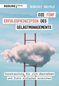 Cover: Die f&uuml;nf Erfolgsprinzipien des Selbstmanagements - REDLINE
