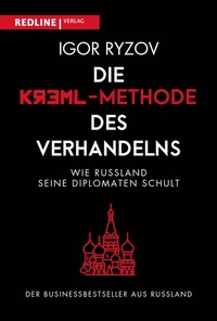 Abbildung von: Die Kreml-Methode des Verhandelns - REDLINE