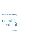 Cover: erlaubt, entlaubt - Urs Engeler