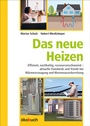 Cover: Das neue Heizen - ökobuch Verlag