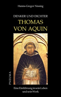 Enlarge image Cover: Denker und Dichter: Thomas von Aquin - Pneuma Verlag