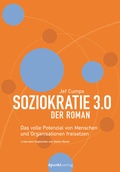 Cover: Soziokratie 3.0 - Der Roman - dpunkt