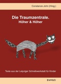 Cover: Die Traumzentrale. - Engelsdorfer Verlag