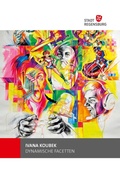 Cover: Ivana Koubek. Dynamische Facetten - Stadt Regensburg