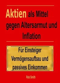 Abbildung von: Aktien als Mittel gegen Altersarmut und Inflation - Selfpublished