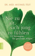 Cover: Nie zu alt, sich jung zu f&uuml;hlen - Scorpio Verlag