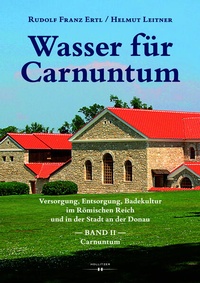 Bild: Wasser für Carnuntum - Hollitzer Wissenschaftsverlag
