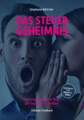 Cover: Das Steuergeheimnis - Edition Forsbach