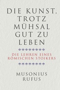 Cover: Die Kunst, trotz M&uuml;hsal gut zu leben - FinanzBuch Verlag