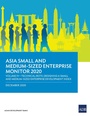 Cover: Asia Small and Medium-Sized Enterprise Monitor 2020: Volume IV - Asian Development Bank