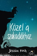 Cover: K&ouml;zel a szakad&eacute;khoz - Publishdrive