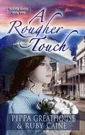 Cover: A Rougher Touch - Tessa Carr