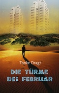 Cover: Die T&uuml;rme des Februar - Freies Geistesleben