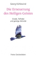Cover: Die Erneuerung des Heiligen Geistes - Freies Geistesleben