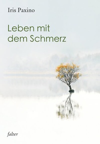 Abbildung von: Leben mit dem Schmerz - Freies Geistesleben