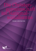 Cover: Die Christengemeinschaft im Nationalsozialismus - Urachhaus