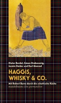 Bild: Haggis, Whisky & Co. - Mandelbaum Verlag eG