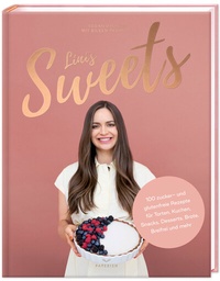 Abbildung von: LINI'S SWEETS - Vegan backen mit Eileen - PAPERISH Verlag