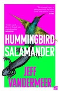 Abbildung von: Hummingbird Salamander - Fourth Estate Ltd
