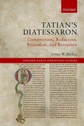 Cover: Tatian's Diatessaron - Oxford University Press