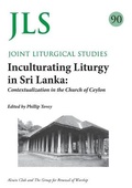 Cover: JLS 90 Inculturating Liturgy in Sri Lanka - Hymns Ancient & Modern