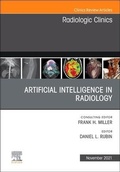 Cover: Artificial Intelligence in Radiology, An Issue of Radiologic Clinics of North America: Volume 59-6 - Elsevier