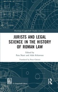 Cover: Jurists and Legal Science in the History of Roman Law - Routledge