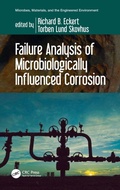 Cover: Failure Analysis of Microbiologically Influenced Corrosion - CRC Press