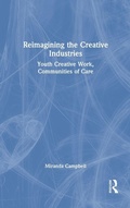 Cover: Reimagining the Creative Industries - Routledge
