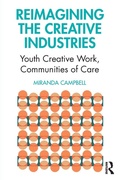 Cover: Reimagining the Creative Industries - Routledge