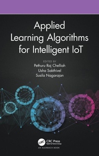 Enlarge image Cover: Applied Learning Algorithms for Intelligent IoT - CRC Press