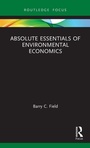 Cover: Absolute Essentials of Environmental Economics - Routledge