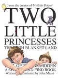 Cover: Two Little Princesses Through Blanket Land - MasseCreative LLC