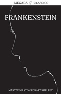 Cover: Frankenstein - Megara Publishing, Inc.