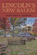 Cover: Lincoln's New Salem - Southern Illinois University Press