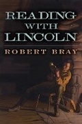 Cover: Reading with Lincoln - Southern Illinois University Press