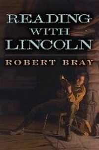 Enlarge image Cover: Reading with Lincoln - Southern Illinois University Press